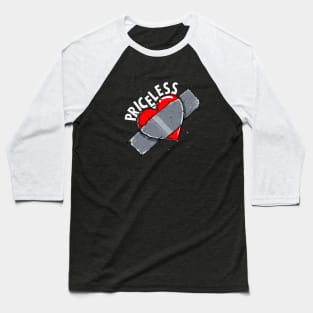 Duct Tape Heart - Priceless Baseball T-Shirt